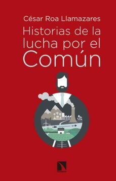 historias de la lucha por el comun-9788490971000