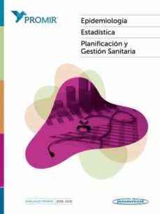 promir: epidemiologia, estadistica, planificacion y gestion sanitaria-javier zamora romero-9788491107200