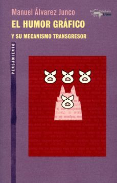 el humor grafico (ebook)-manuel alvarez junco-9788491142300