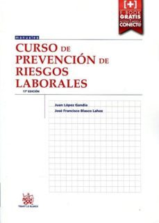 curso de prevencion de riesgos laborales (17ª ed.)-juan lopez gandia-9788491195900