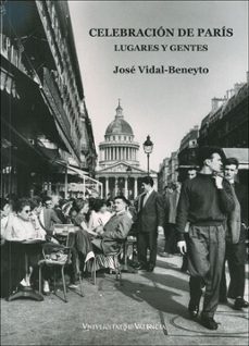 celebracion de paris-jose vidal beneyto-9788491341000
