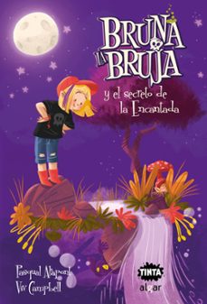 bruna la bruja y el secreto de la encantada-pasqual alapont-9788491425700