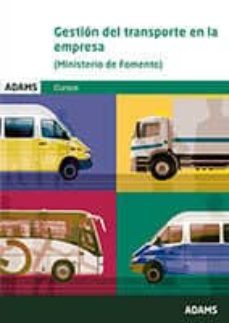 gestión del transporte en la empresa (fomento)-9788491472100