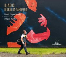 illados. diario dunha pandemia-maria lopez sandez-9788491514800
