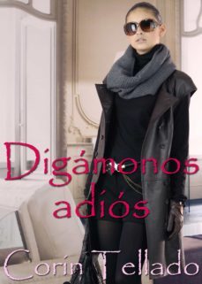digamonos adios (ebook)-corin tellado-9788491621300