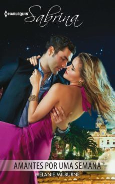 amantes por uma semana (ebook)-melanie milburne-9788491706700