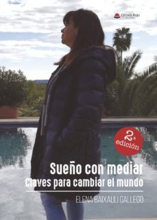 sueño con mediar. claves para cambiar el mundo-9788491753100