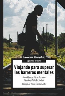 viajando para superar las barreras mentales-9788491804000