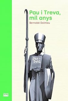 pau i treva, mil anys-bernabe dalmau-9788491913900