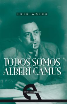 todos somos albert camus (ebook)-luis agius-9788492531400