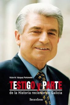 testigo y parte-victor vazquez portomeñe-9788492715800