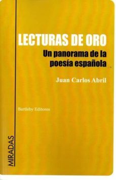 lecturas de oro: un panorama de la poesia española-9788492799800