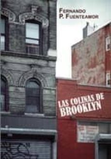 las colinas de brooklyn-fernando p. fuenteamor-9788492813100