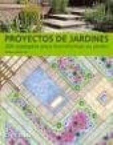 proyectos de jardines: 200 ejemplos para transformar su jardin-andrew wilson-9788493395100