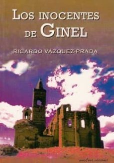 los inocentes de ginel-ricardo vazquez prada-9788493415600