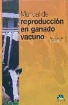 manual de reproduccion en ganado vacuno-eli. massimiliano-9788493473600