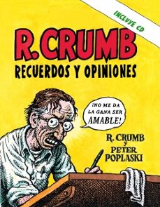 r. crumb recuerdos y opiniones (incluye cd-rom)-9788493541200