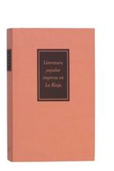 literatura popular impresa en la rioja (estuche)-9788493629700