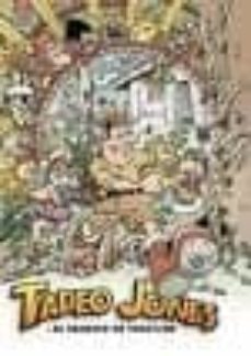 tadeo jones y el secreto de toactlum-9788493643300