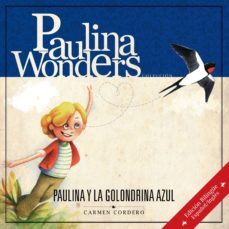 paulina y la golondrina azul (bilingue español-ingles)-9788493670900