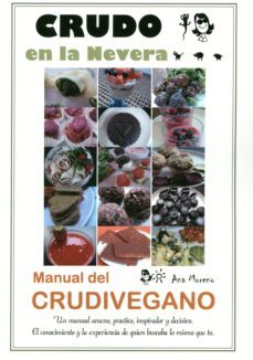 crudo en la nevera: manual del crudivegano-ana moreno-9788493753900