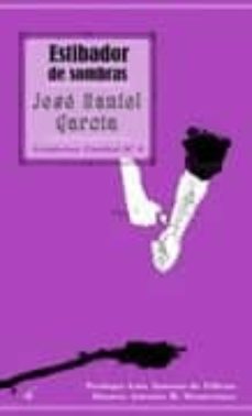 estibador de sombras-jose daniel garcia-9788493808600