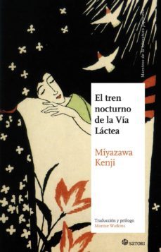 el tren nocturno de la via lactea-kenji miyazawa-9788494016400