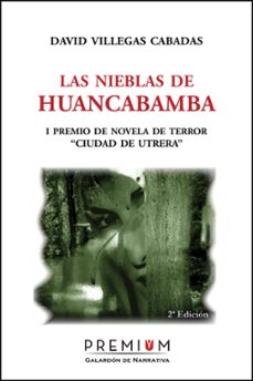 las nieblas de huancabamba-david villegas cabana-9788494119200
