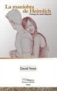 la maniobra de heimlich-david yeste-9788494145100
