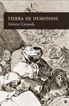 tierra de demonios-marcio catunda-9788494196300