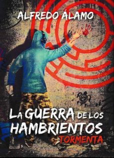la guerra de los hambrientos. tormenta-9788494236600