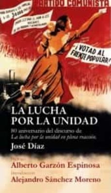 la lucha por la unidad-jose diaz-9788494427800