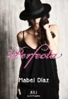 perfecta-mabel diaz-9788494503900