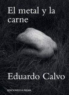 el metal y la carne-9788494556500