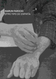 harun farocki: otro tipo de empatia-9788494559600