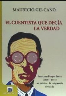 el cuentista que decia la verdad-mauricio gil cano-9788494622700