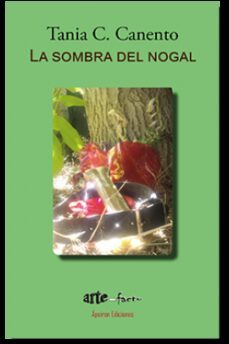la sombra del nogal-tania c. canento-9788494637100