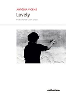 lovely (ed. bilingüe catalan-español)-antonia vicens-9788494755200