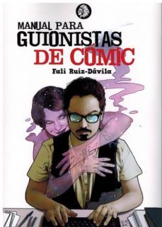 manual para guionistas de comic-fali ruiz davila-9788494827600