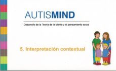 autismind 5: percepcion global: desarrollo de la teoria de la mente y el pensamiento social-alex escola serra-9788494850400