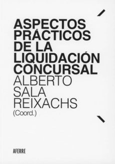 aspectos practicos de la liquidacion concursal-9788494925900