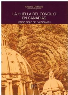 la huella del concilio en canarias: medio siglo del vaticano ii-9788494928000
