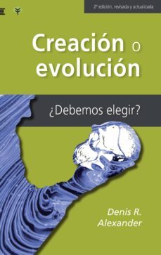 creacion o evolucion (ebook)-denis alexander-9788494959400
