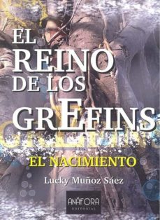 el reino de los grefins-lucky muñoz saez-9788494968600