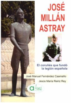 jose millan astray-jose manuel fernandez caamaño-9788495100900