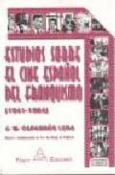 estudios sobre el cine español del franquismo (1941-1964)-juan julio de abajo de pablos-j.m. caparros lera-9788495455000