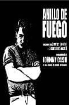 anillo de fuego presentando a johnny cash en una historia de peca do y redencion-9788495627100