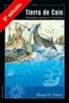 tierra de cain; balleneros vascos en terra nova (2ª ed.)-9788496009400