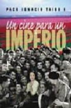un cine para un imperio: peliculas en la españa de franco-9788496052000