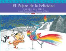 el pajaro de la felicidad: cuento del tibet-ramon girona-9788496509900